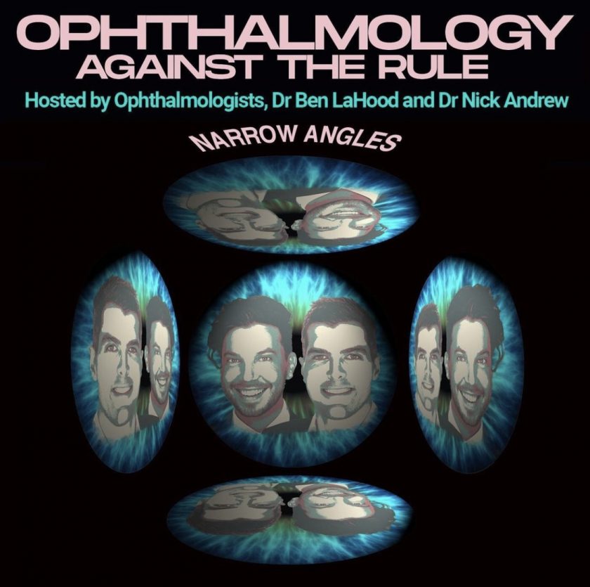 Narrow Angles - Ophthalmology Against the Rule Podcast